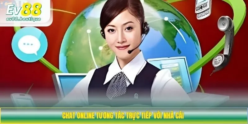 Chat online tương tác trực tiếp với nhà cái 