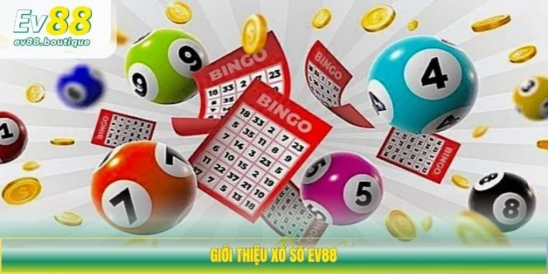 Giới thiệu xổ số EV88