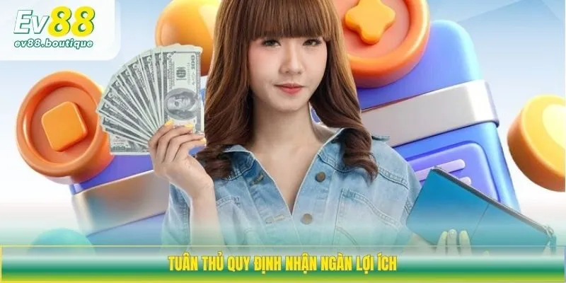 Tuân thủ quy định nhận ngàn lợi ích